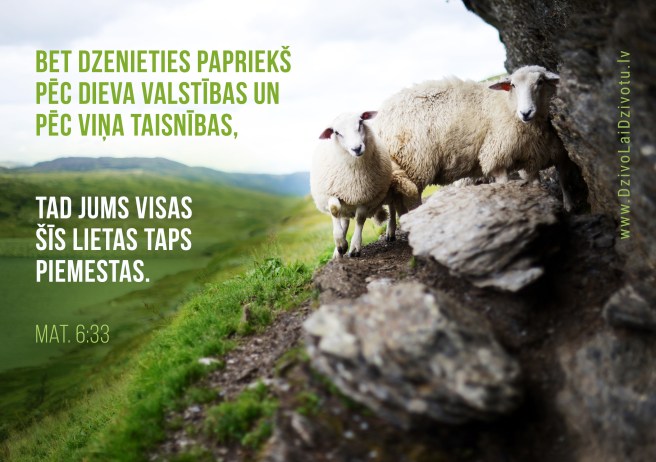 Bībeles panti, Dieva valstība, dzenieties pēc Dieva valstības