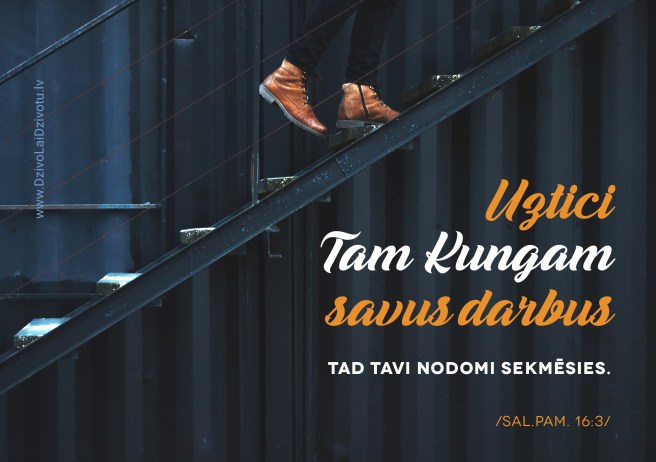 Uztzicfi darbus Kungam, Bībeles panti, Salamana pamācības