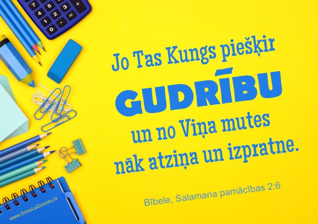 Bībeles panti, Salamana pamācības, Gudrību piešķir Tas Kungs